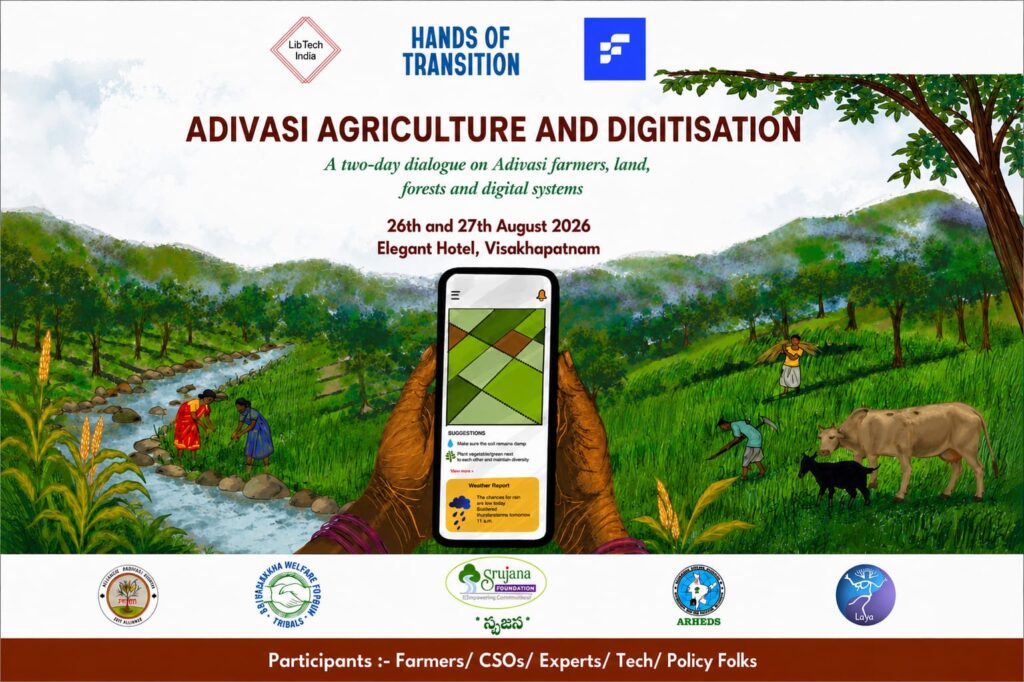 Adivasi Agriculture & Digital Futures Dialogue:📍 26–27 August 2026 📍Visakhapatnam